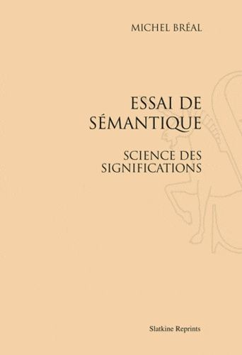 Emprunter ESSAI DE SEMANTIQUE. SCIENCE DES SIGNIFICATIONS (1924) livre