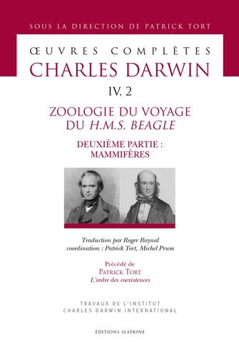 Emprunter OEUVRES COMPLETES T4/2. ZOOLOGIE DU VOYAGE DU H.M.S. BEAGLE. 2EME PARTIE : MAMMIFERES livre