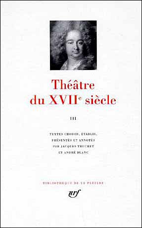 Emprunter Théâtre du XVIIe siècle. Tome 3 livre