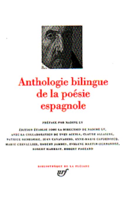 Emprunter Anthologie bilingue de la poésie espagnole livre