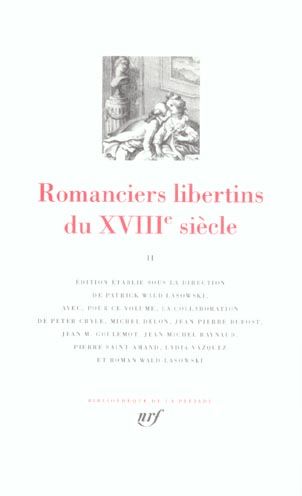 Emprunter Romanciers libertins du XVIIIe siècle. Tome 2 livre