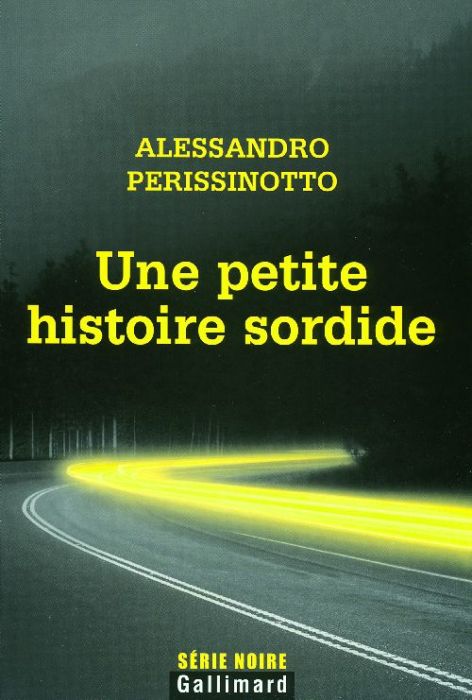 Emprunter Une petite histoire sordide livre