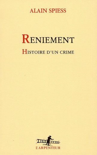 Emprunter Reniement. Histoire d'un crime livre