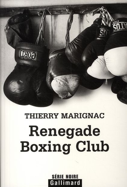 Emprunter Renegade Boxing Club livre