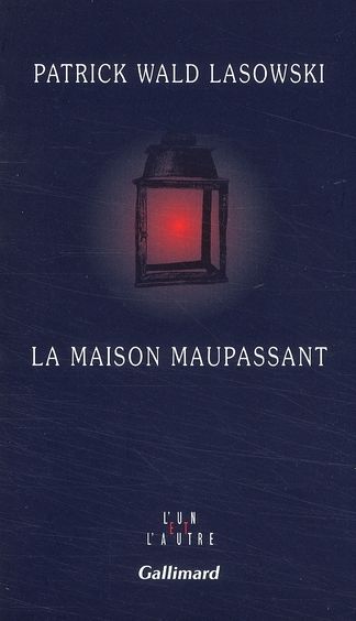 Emprunter La maison Maupassant livre