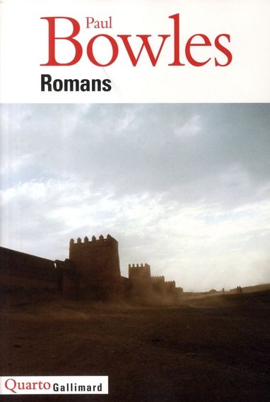 Emprunter Romans. Un thé au Sahara %3B Après toi le déluge %3B La Maison de l'araignée %3B La Jungle Rouge livre