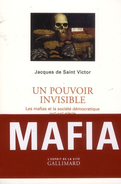 Emprunter Un pouvoir invisible. Les mafias et la société démocratique (XIXe-XXIe siècle) livre