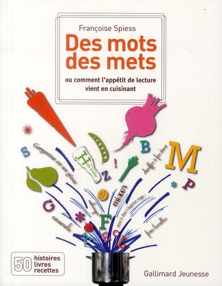 Emprunter Des mots des mets. Ou comment l'appétit de lecture vient en cuisinant livre