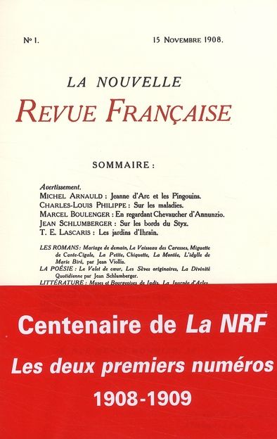 Emprunter La Nouvelle Revue Française N°1 et 2, 1908, 1909 : Centenaire de la NRF : Les deux premiers numéros livre