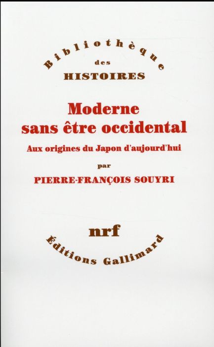 Emprunter Moderne sans être occidental. Aux origines du Japon aujourd'hui livre