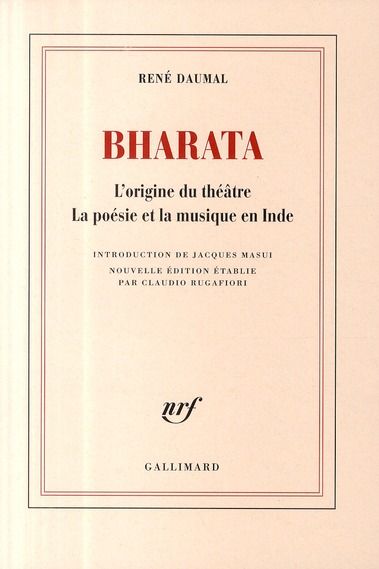 Emprunter Bharata. L'origine du théâtre %3B La poésie et la musique de l'Inde livre