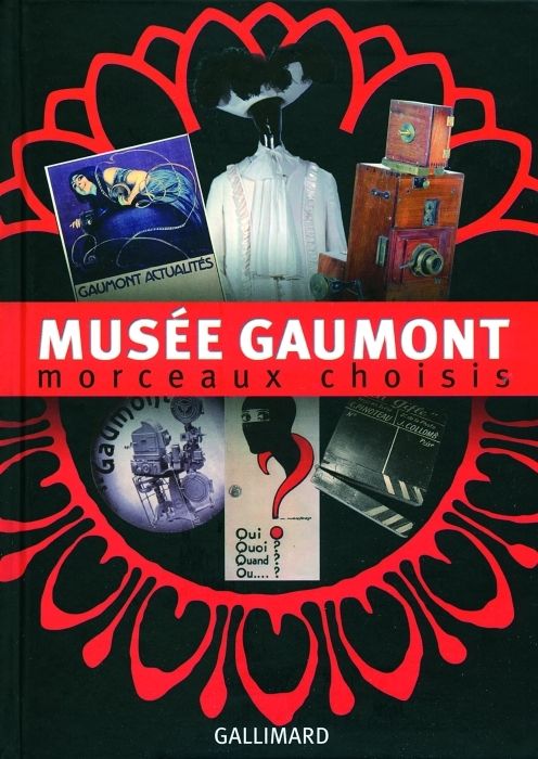 Emprunter Musée Gaumont. Morceaux choisis livre