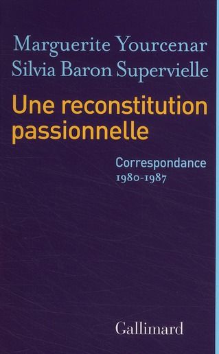 Emprunter Une reconstitution passionnelle. Correspondance 1980-1987 livre