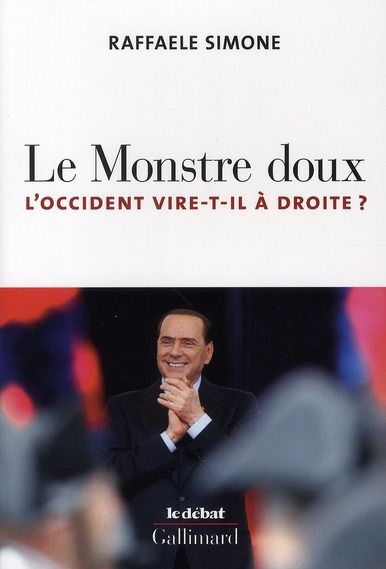 Emprunter Le monstre doux. L'occident vire-t-il à droite ? livre