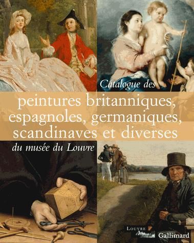 Emprunter Catalogue des peintures britanniques, espagnoles, germaniques, scandinaves et diverses du musée du L livre