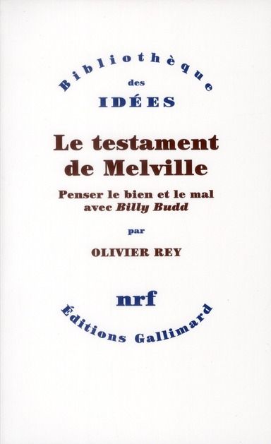 Emprunter Le testament de Melville. Penser le bien et le mal avec Billy Budd livre