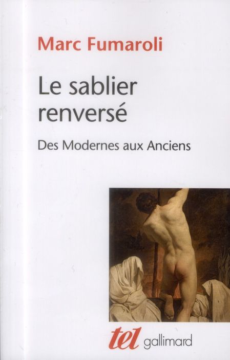 Emprunter Le sablier renversé. Des Modernes aux Anciens livre