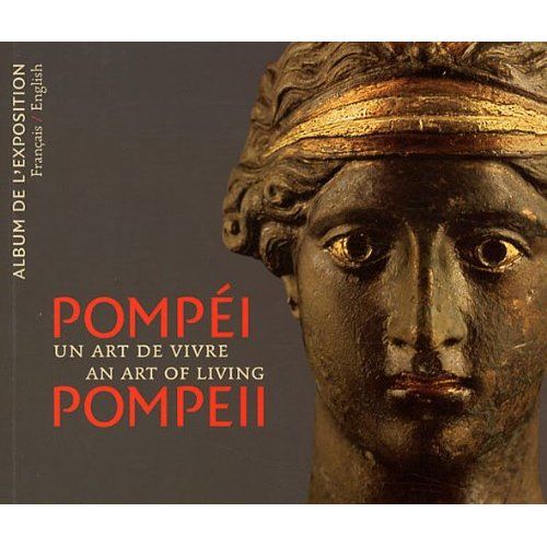 Emprunter Pompei. Un art de vivre, Edition bilingue français-anglais livre