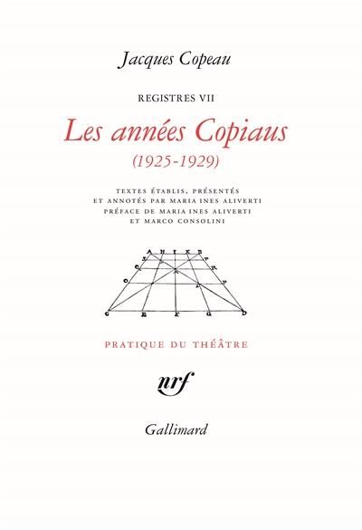 Emprunter Registres. Tome 7, Les années Copiaus (1925-1929) livre