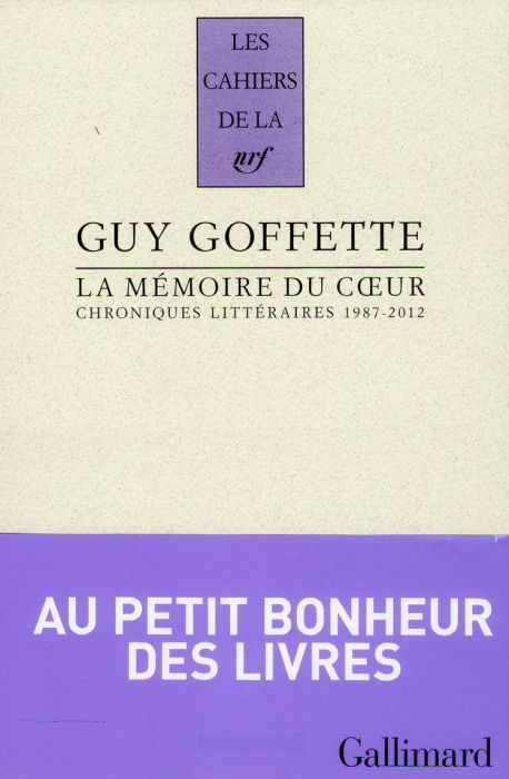 Emprunter La mémoire du coeur. Chroniques littéraires 1987-2012 livre