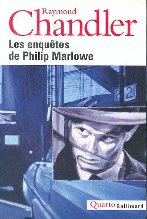 Emprunter Les enquêtes de Philip Marlowe. Le grand sommeil %3B Adieu, ma jolie %3B La grande fenêtre %3B La dame du livre