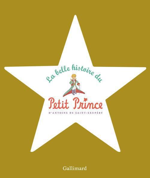 Emprunter La belle histoire du Petit Prince d'Antoine de Saint-Exupéry livre