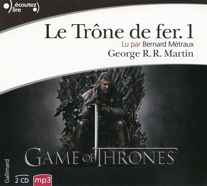 Emprunter Le trône de fer (A game of Thrones) Tome 1 . 2 CD audio MP3 livre