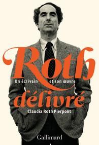 Emprunter Roth délivré. Un écrivain et son oeuvre livre