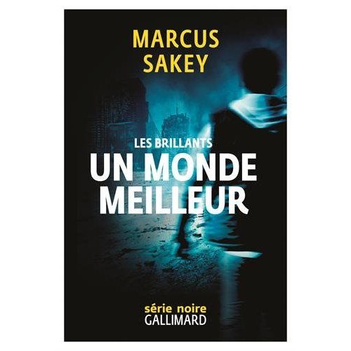 Emprunter Les Brillants Tome 2 : Un monde meilleur livre