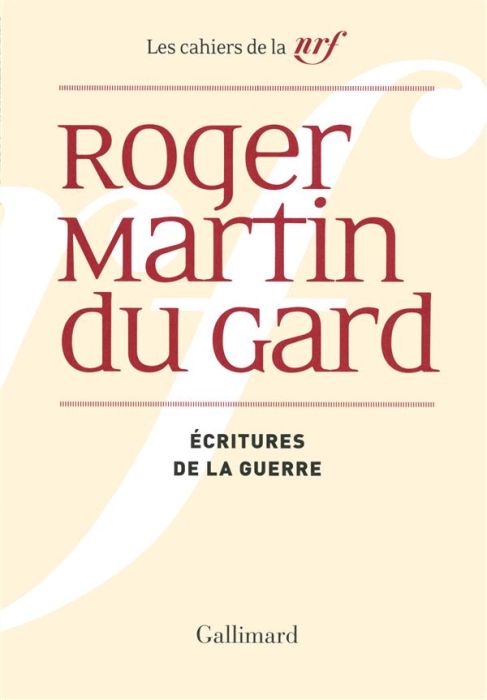 Emprunter Cahiers Roger Martin du Gard Tome 8 : Ecritures de la guerre livre