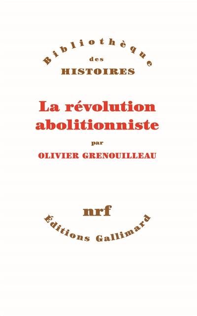 Emprunter La révolution abolitionniste livre