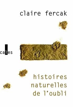 Emprunter Histoires naturelles de l'oubli livre