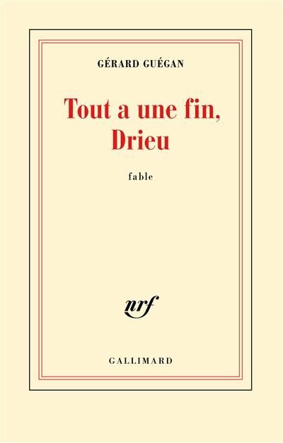 Emprunter Tout a une fin, Drieu livre