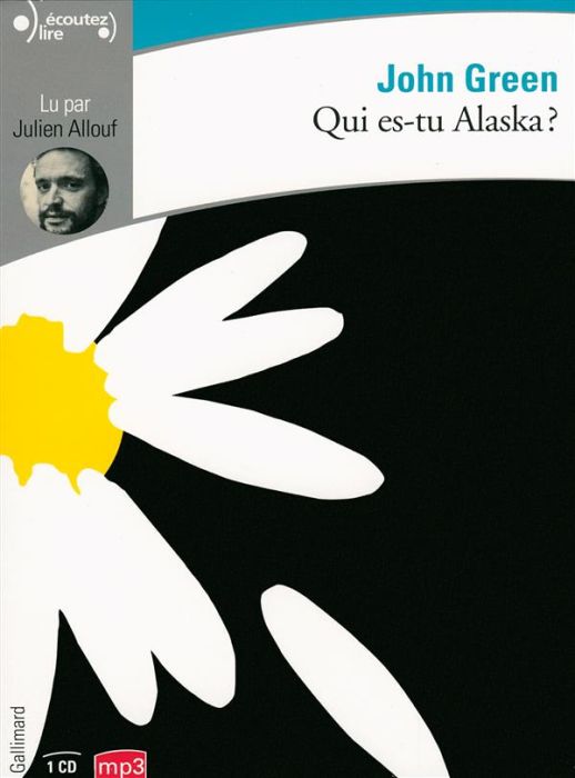 Emprunter Qui es-tu Alaska ? 1 CD audio MP3 livre