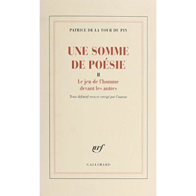 Emprunter Une Somme de poésie Tome 2 : Le jeu de l'homme %3B Devant les autres livre