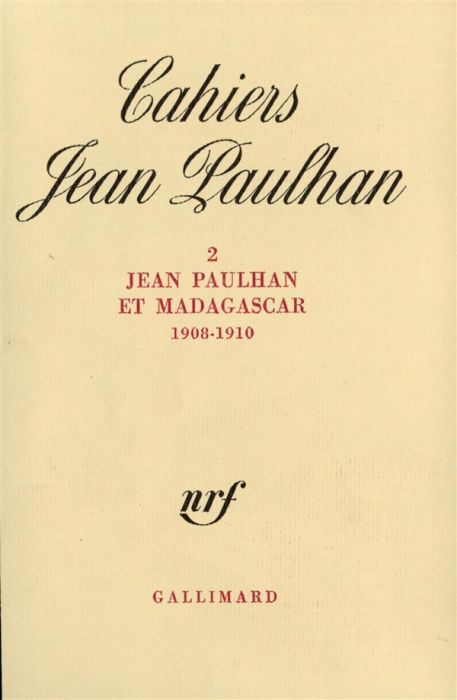 Emprunter Cahiers Jean Paulhan N° 2 : Jean Paulhan et Madagascar (1908-1910) livre