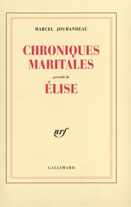 Emprunter Chroniques maritales. Précédé de Elise livre