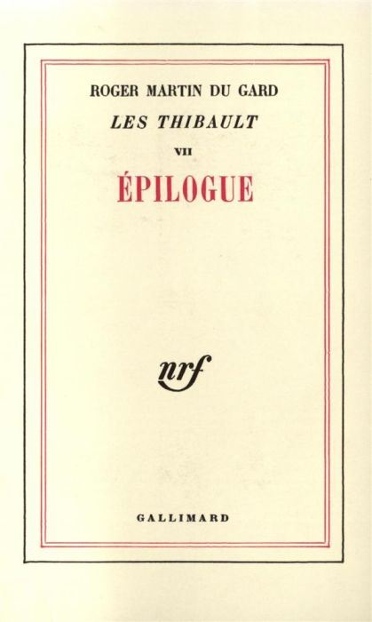 Emprunter Les Thibault Tome 7 : Epilogue livre