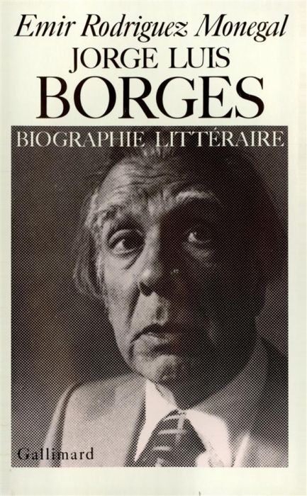 Emprunter Jorge Luis Borges. Biographie littéraire livre