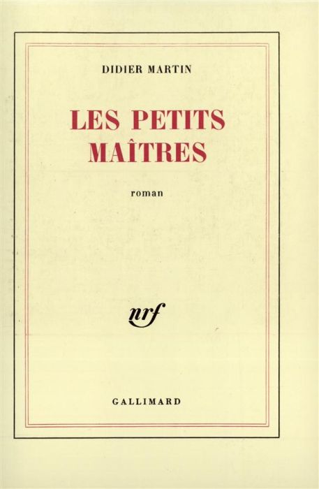 Emprunter Les Petits maîtres livre