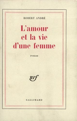 Emprunter L'amour et la vie d'une femme livre