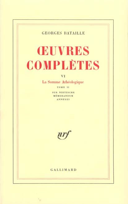 Emprunter Oeuvres complètes. Volume 6, La Somme athéologique Tome 2, Sur Nietzsche, mémorandum, annexes livre