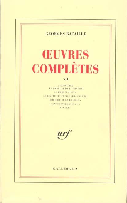 Emprunter Oeuvres complètes. Tome 7, L'économie à la mesure de l'univers %3B La part maudite %3B La limite de l'ut livre