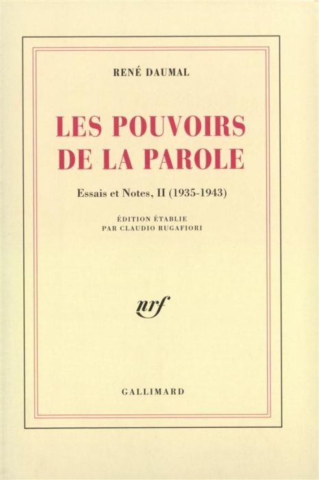 Emprunter Les pouvoirs de la parole. Essais et notes (1935-1943) livre