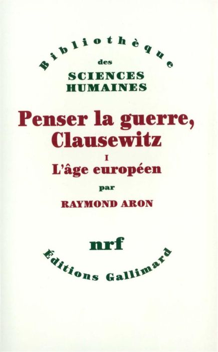 Emprunter PENSER LA GUERRE, CLAUSEWITZ. Tome 1 livre