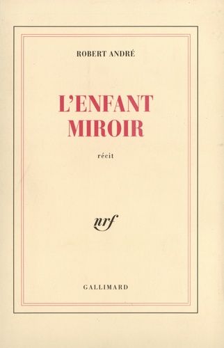 Emprunter L'enfant miroir livre