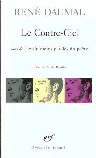 Emprunter Le Contre-ciel. (suivi de) Les dernières paroles du poète livre