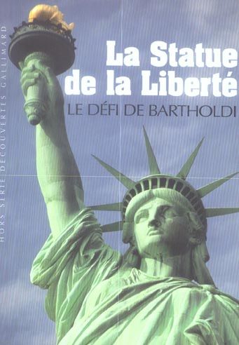 Emprunter La Statue de la Liberté. Le défi de Bartholdi livre