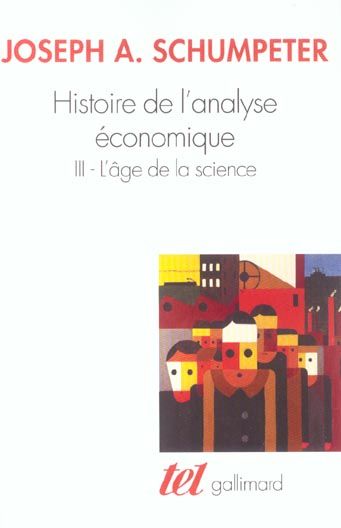 Emprunter Histoire de l'analyse économique. Tome 3, L'âge de la science (de 1870 à Keynes) livre