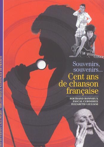 Emprunter Souvenirs, souvenirs... Cent ans de chanson française livre